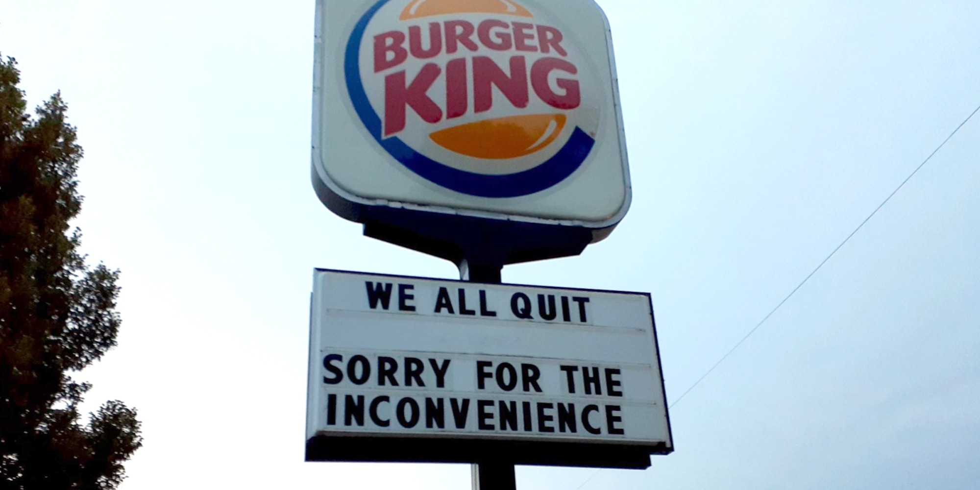 Burger King We All Quit